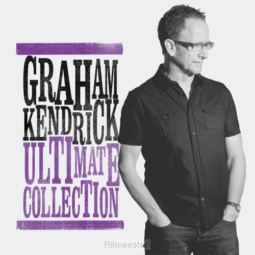 Graham Kendrick ultimate collection