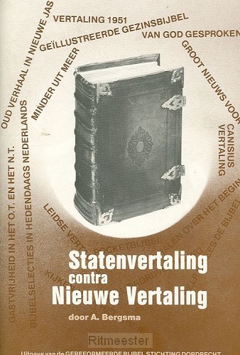 Statenvertaling contra nieuwe vertaling