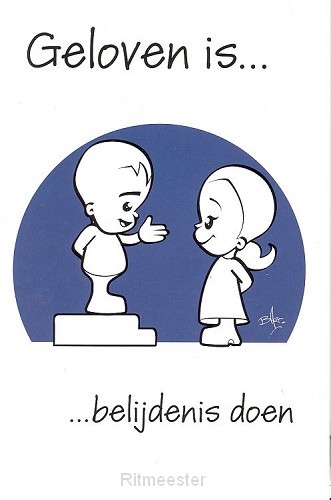 Prentbriefkaart geloven is belijdenis