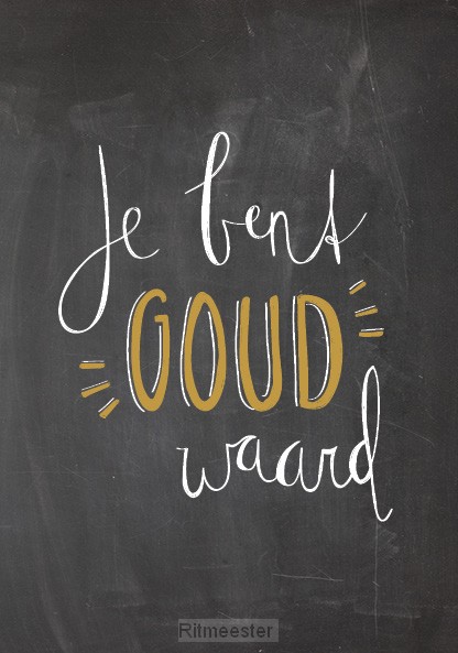 Wenskaart je bent goud waard