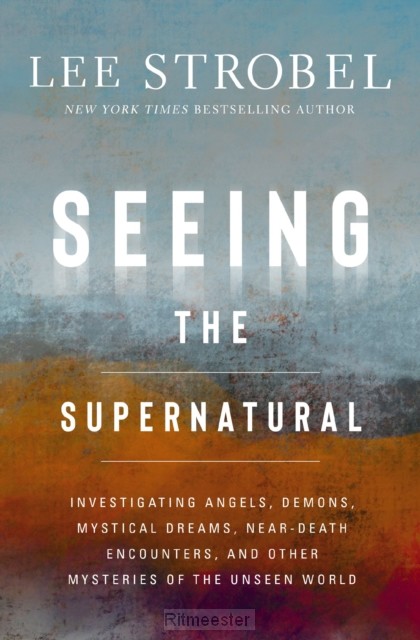 Seeing the Supernatural
