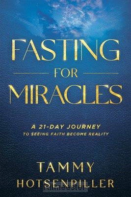 Fasting for Miracles