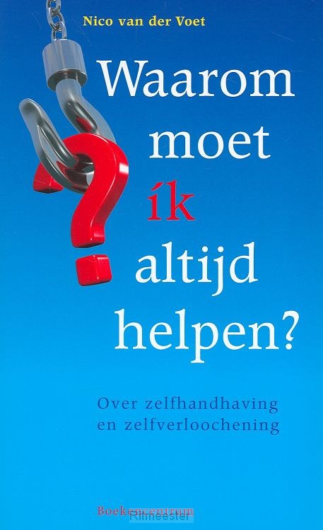 Waarom moet ik altijd helpen  POD