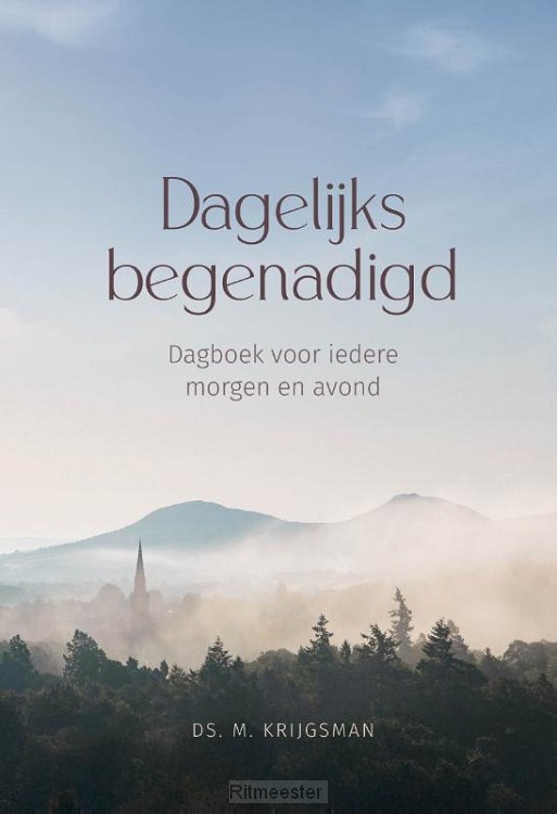 Dagelijks begenadigd