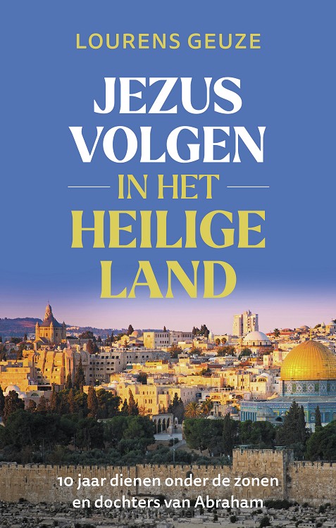 Jezus volgen in het Heilige Land