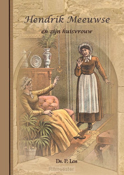 Hendrik meeuwsen en zijn huisvrouw