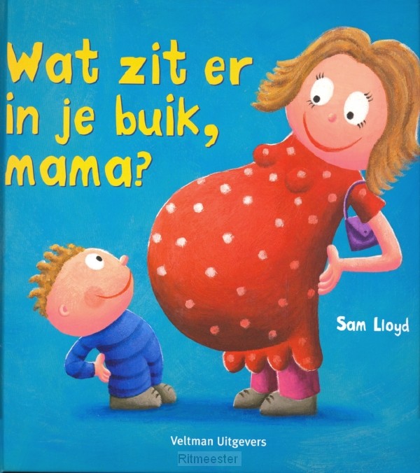 Wat zit er in je buik mama?