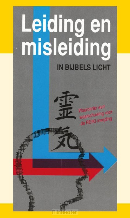 Leiding en misleiding in bijbels licht