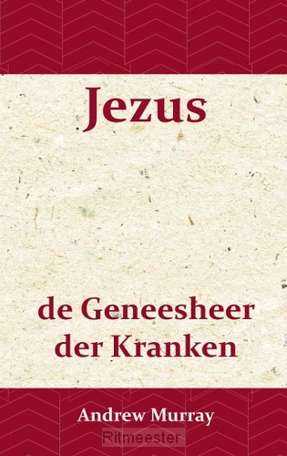 Jezus de geneesheer der kranken