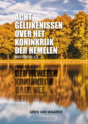 Acht gelijkenissen over het koninkrijk d