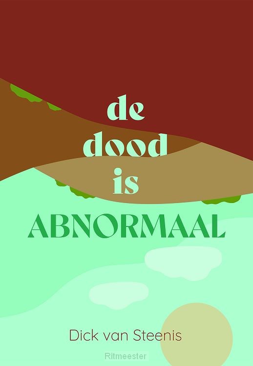 Dood is abnormaal