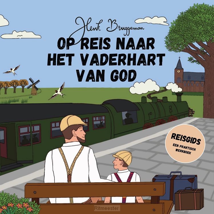 Op reis naar het Vaderhart van God