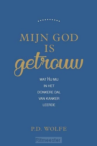 Mijn God is getrouw