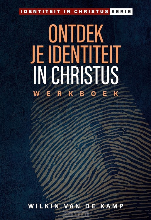Ontdek je identiteit in Christus WERKBOE