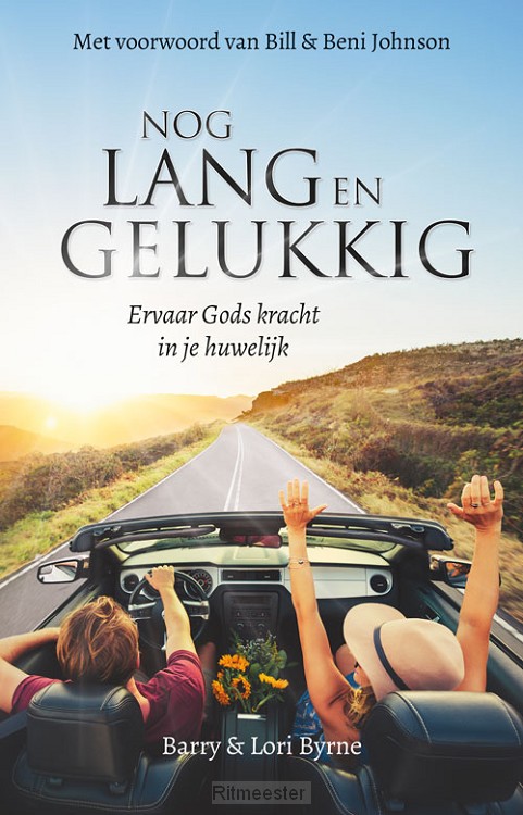 Nog lang en gelukkig: ervaar Gods kracht