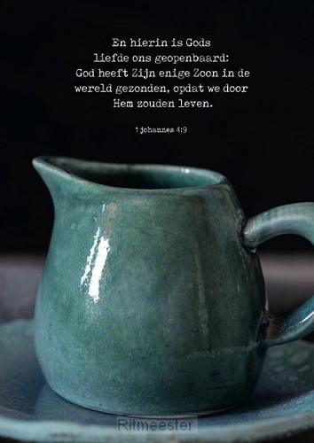 En hierin is Gods liefde ons geopenbaard