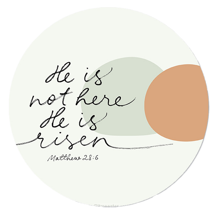 Paascirkel He is risen