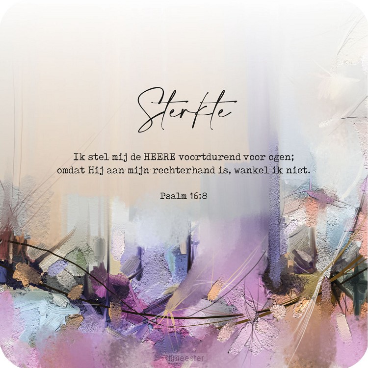 Cadeaubordjes sterkte psalm 16:8