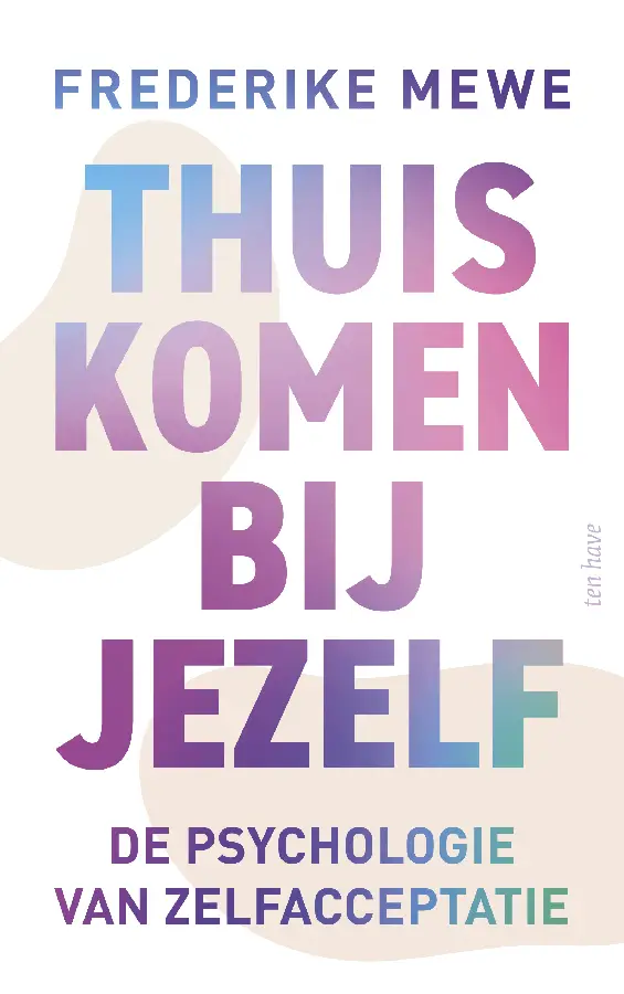 Thuis komen bij jezelf