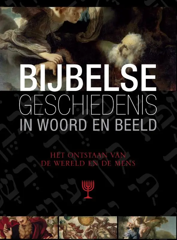 Bijbelse geschiedenis  1 ontstaan van de