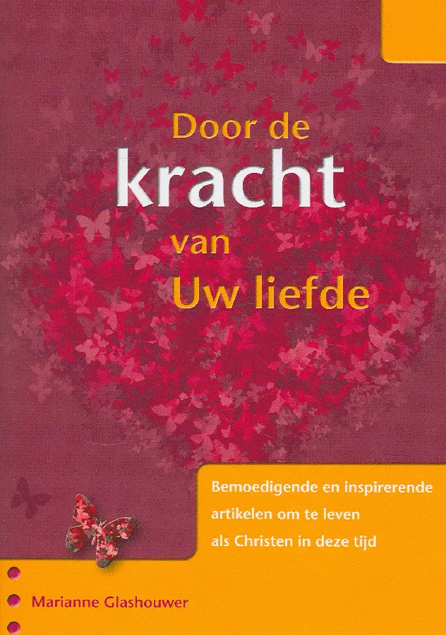 Door de kracht van Uw liefde