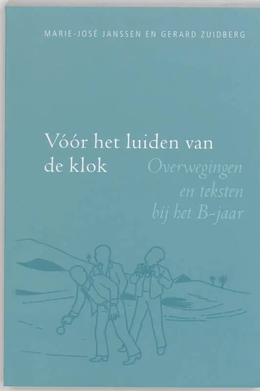 Voor het luiden van de klok b-jaar