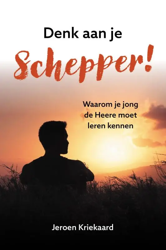 Denk aan je Schepper!