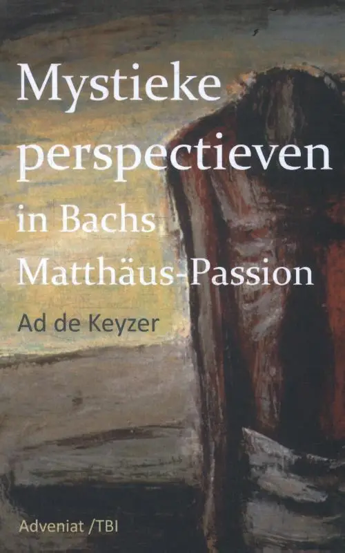 Mystieke perspectieven in bach's matth?u