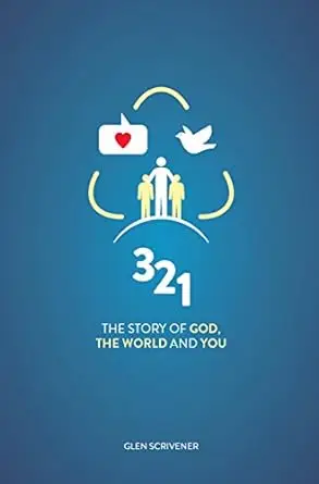 3 2 1 The story of God, the world....