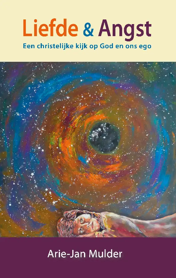 Liefde & angst; een christelijke kijk op