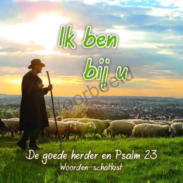 Ik ben bij u neerzetboek Goede Herder