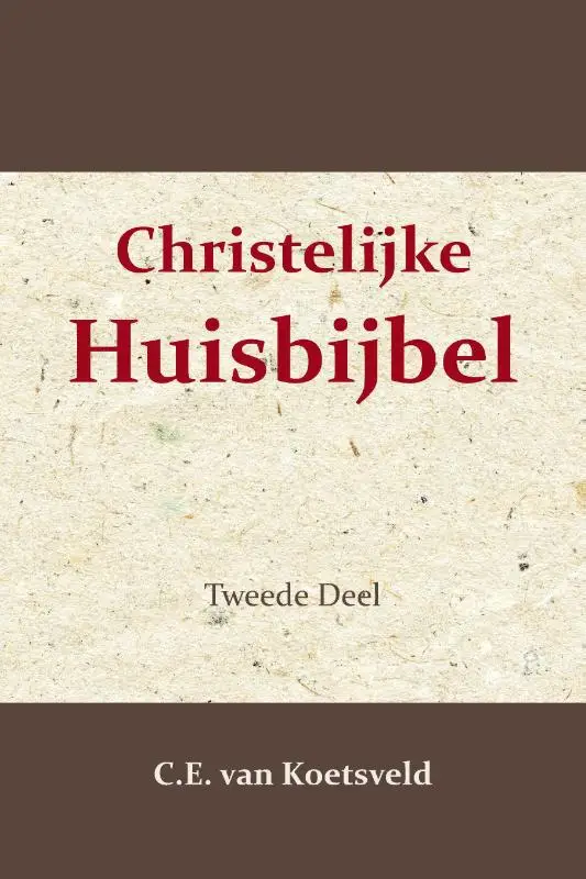 Christelijke huisbijbel 2