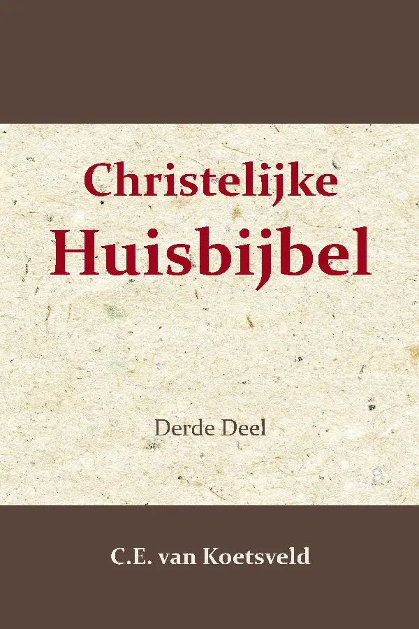 Christelijke huisbijbel 3
