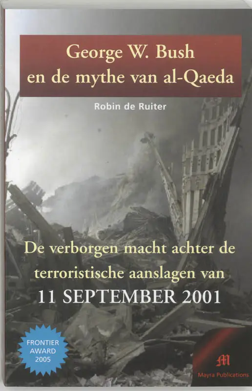 George w bush en de mythe van al-qaeda