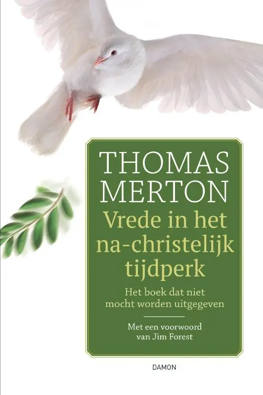 Thomas Merton, Vrede in het na-christeli
