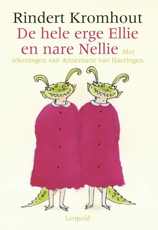 Hele erge Ellie en nare Nellie