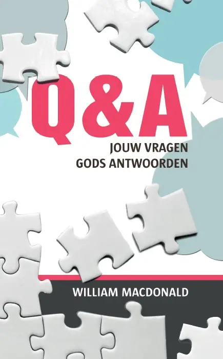 Q&A jouw vragen Gods antwoorden