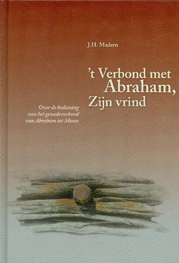 't Verbond met abraham Zijn vrind