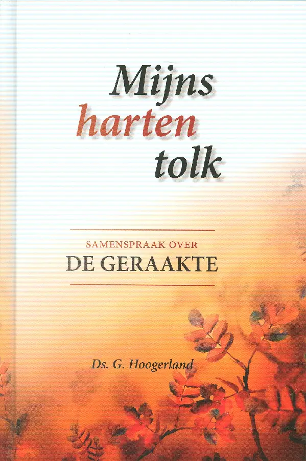Mijns harten tolk 1