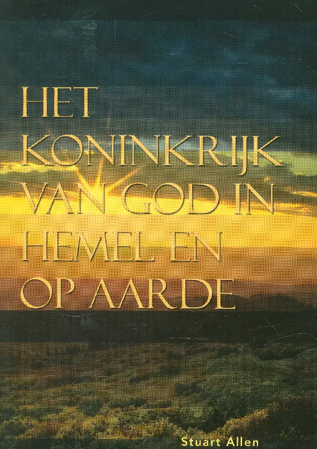 Het koninkrijk van God in hemel en op aa