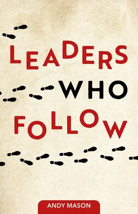 Leaders who follow