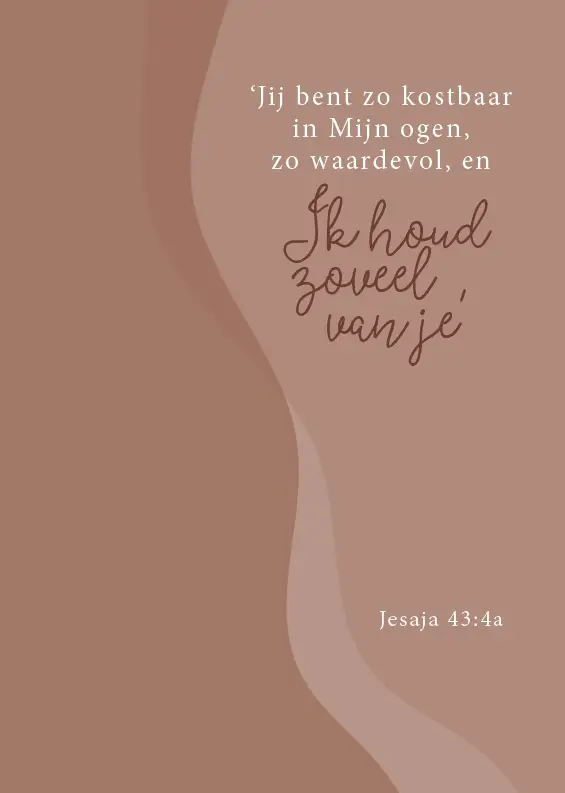 Jij bent zo kostbaar