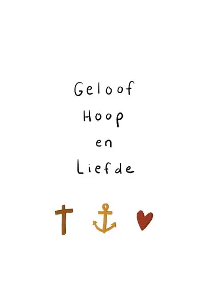 Geloof, Hoop en Liefde