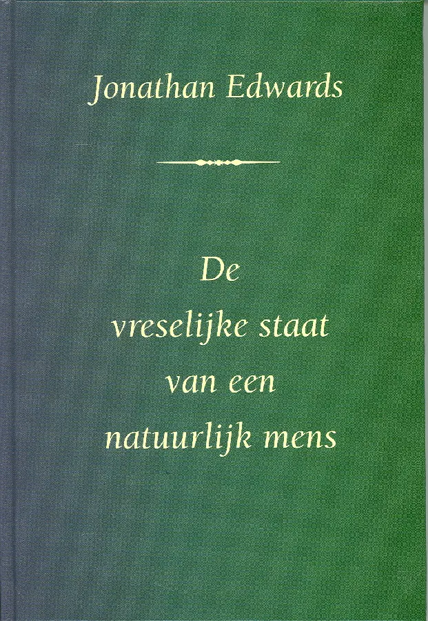 Vreselijke staat van een natuurlijk mens