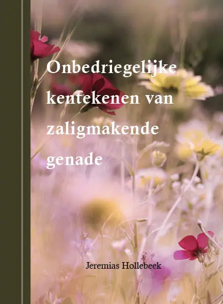 Onbedrieglijke kentekenen van zaligmaken