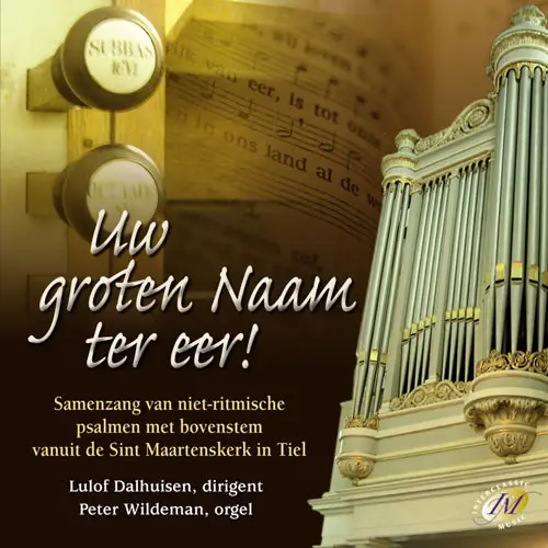 Uw groten naam ter eer!