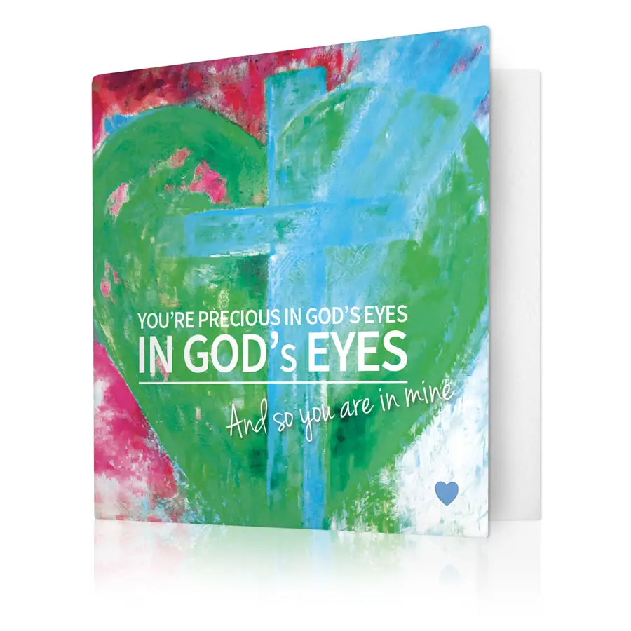 Youre precious Gods eyes