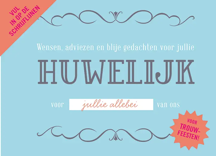 Wensen adviezen en blije gedachten voor