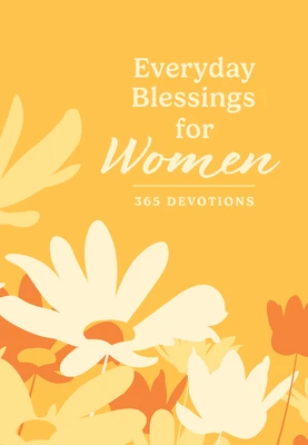 Everyday Blessings for Women: 365 Devoti
