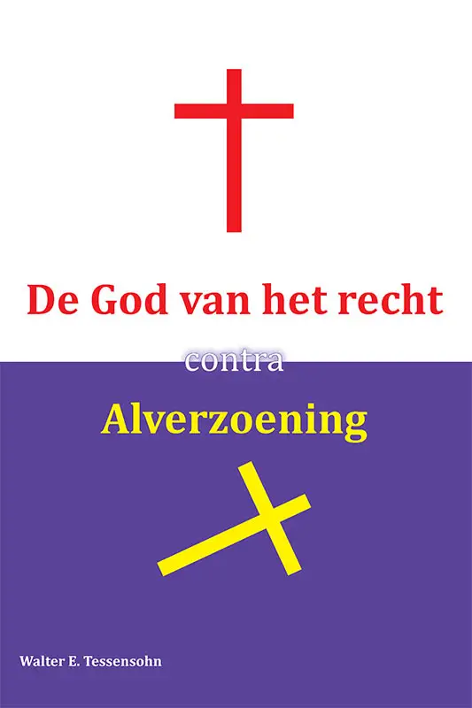 God van het recht contra alverzoening